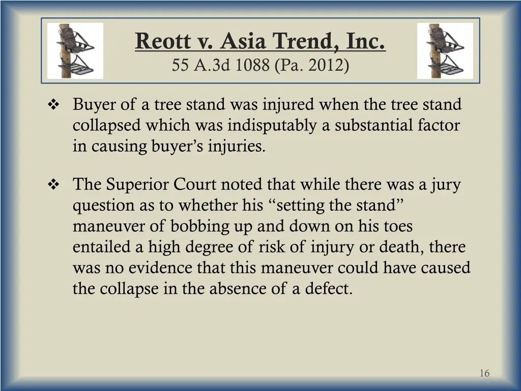 reott v asia trend inc 55 a 3d 1088 pa 2012