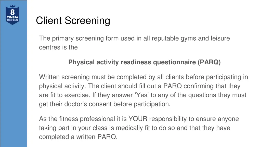 client screening