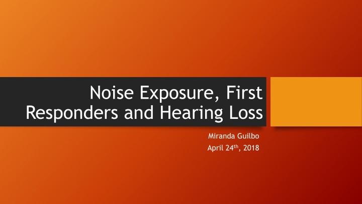 noise exposure first responders and hearing loss