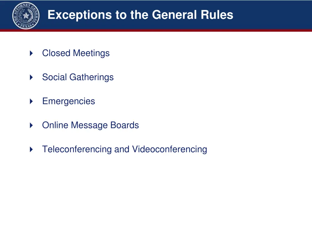 exceptions to the general rules