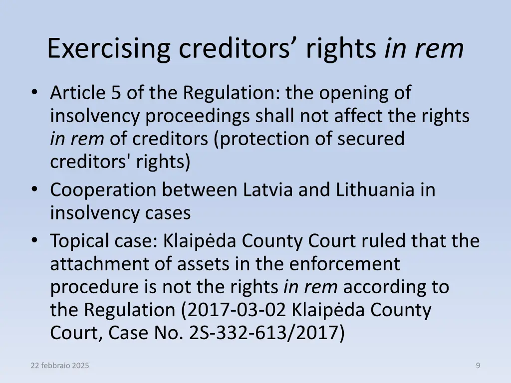 exercising creditors rights in rem 1