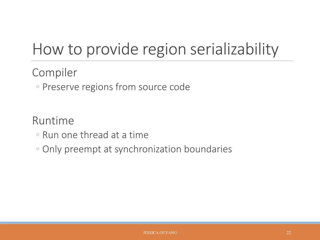 how to provide region serializability