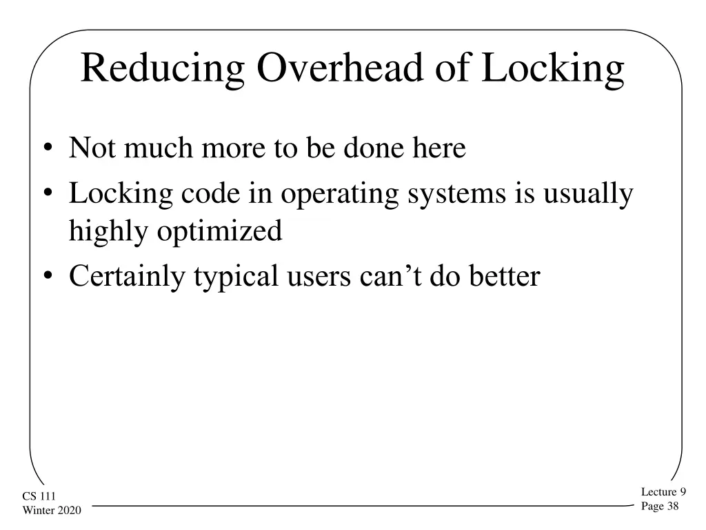 reducing overhead of locking