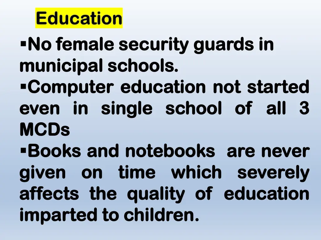 education education no female security no female