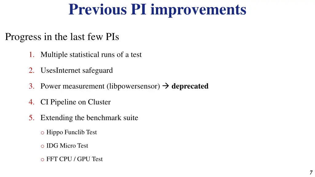 previous pi improvements