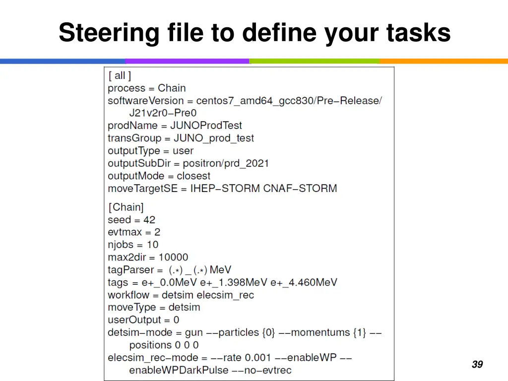 steering file to define your tasks
