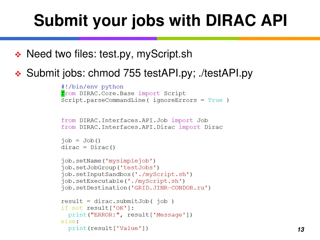 submit your jobs with dirac api