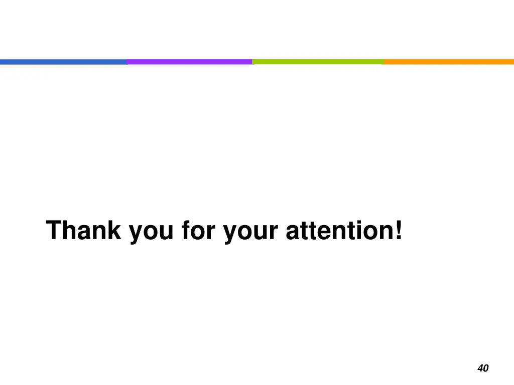thank you for your attention