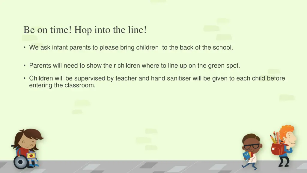 be on time hop into the line