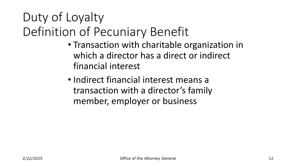 duty of loyalty definition of pecuniary benefit