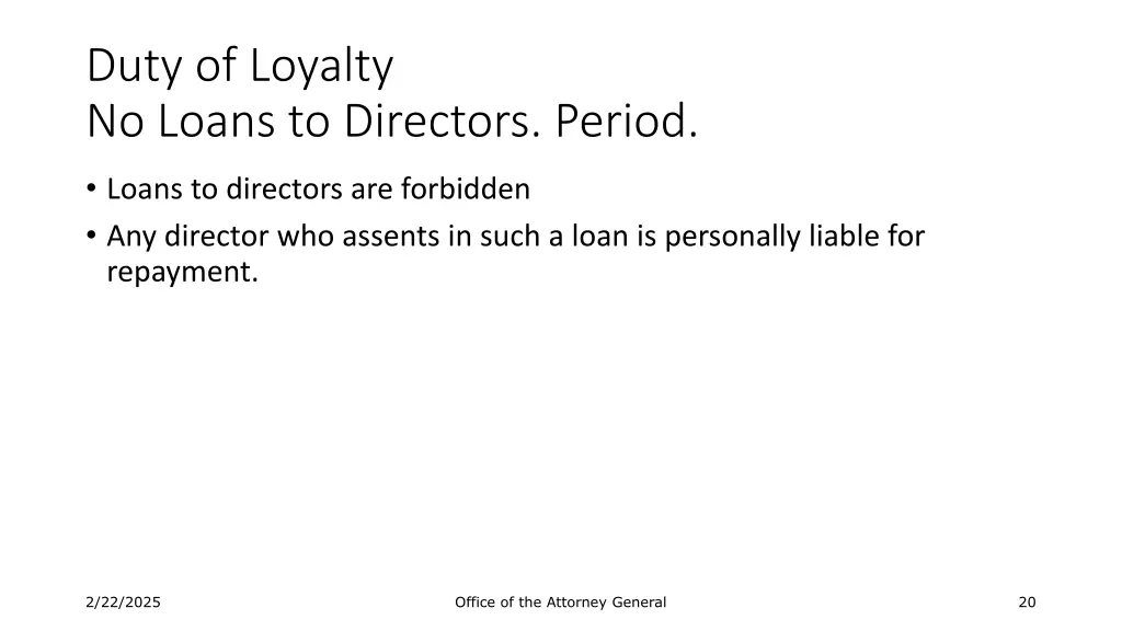 duty of loyalty no loans to directors period