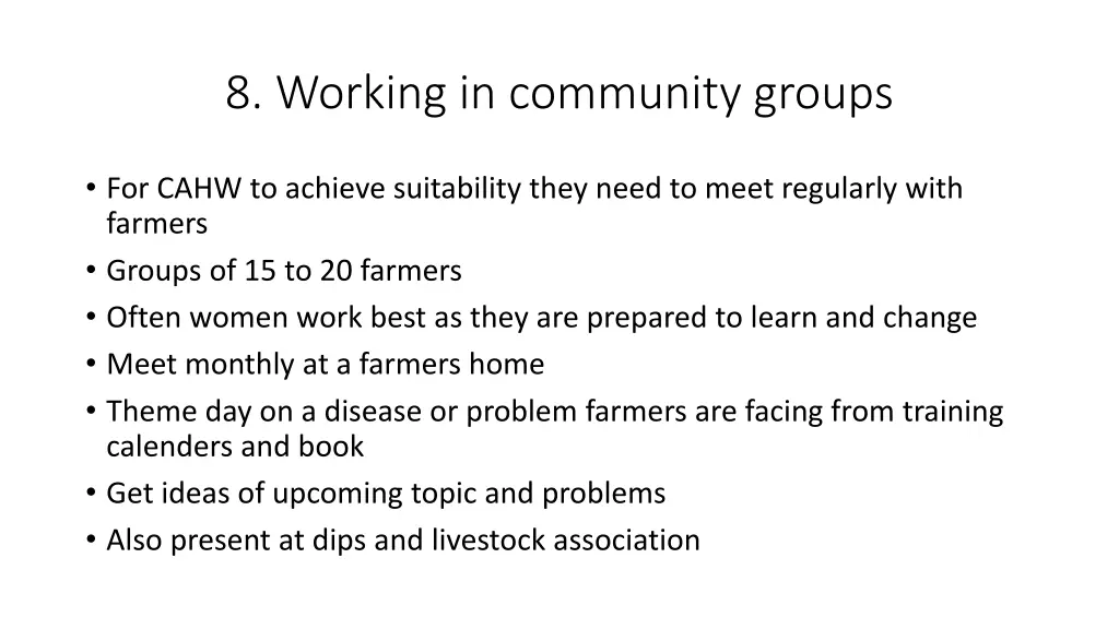 8 working in community groups
