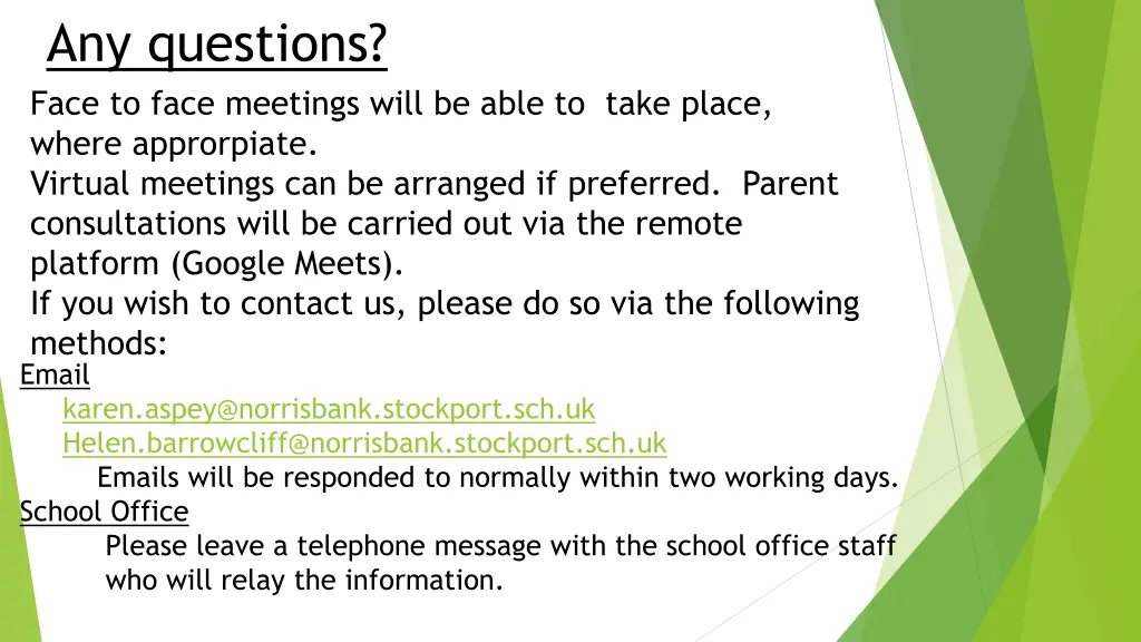 any questions face to face meetings will be able