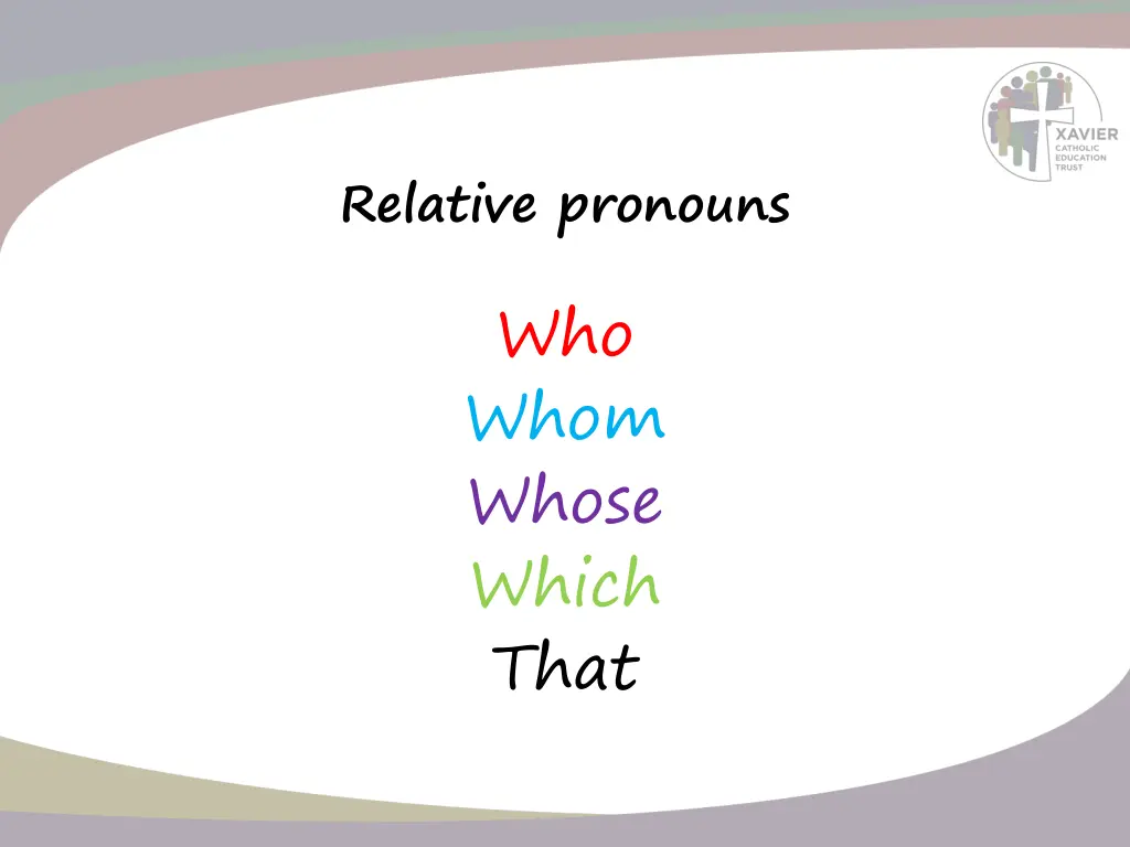 relative pronouns who whom whose which that