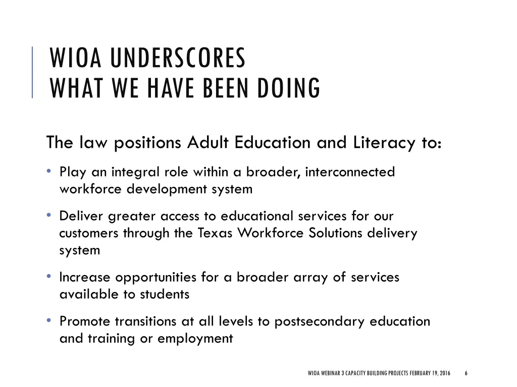 wioa underscores what we have been doing