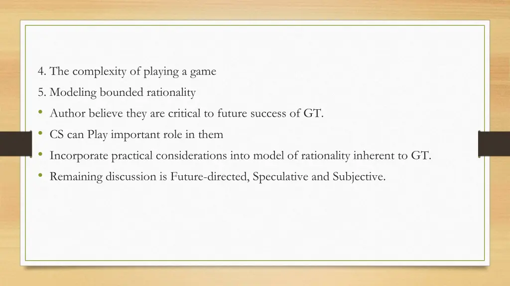 4 the complexity of playing a game