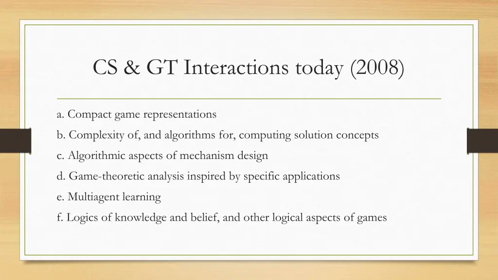 cs gt interactions today 2008