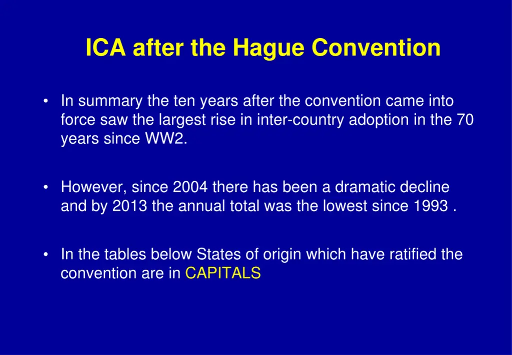 ica after the hague convention