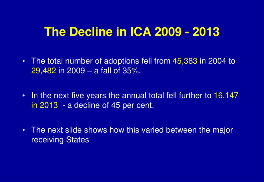 the decline in ica 2009 2013