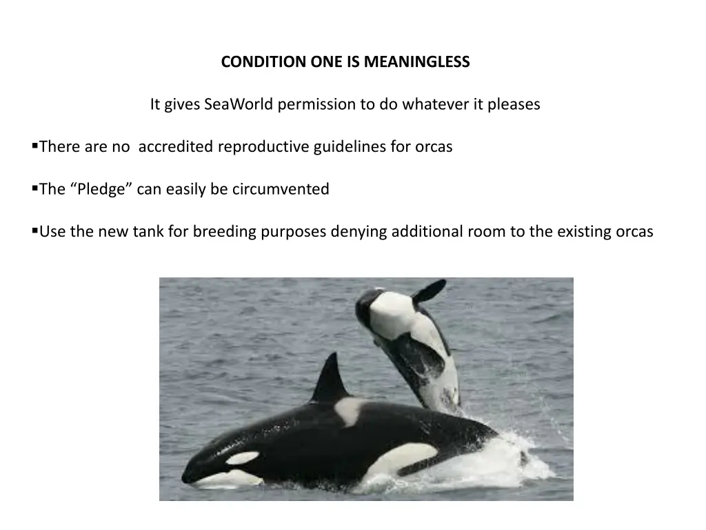 condition one is meaningless