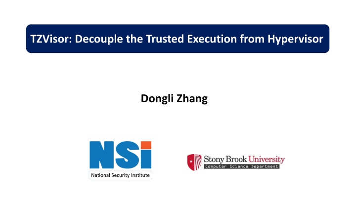 tzvisor decouple the trusted execution from