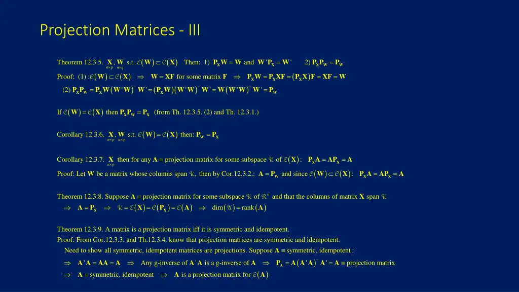 projection matrices iii