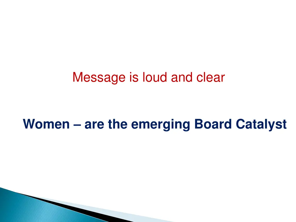 message is loud and clear