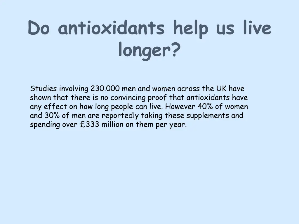 do antioxidants help us live longer