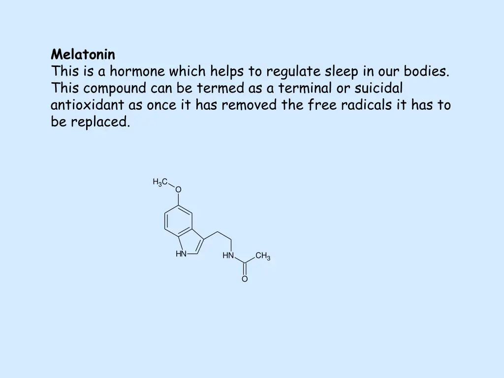 melatonin this is a hormone which helps