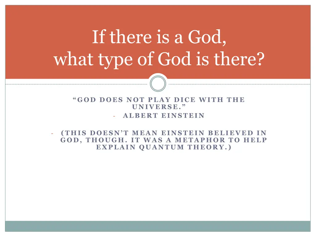 if there is a god what type of god is there