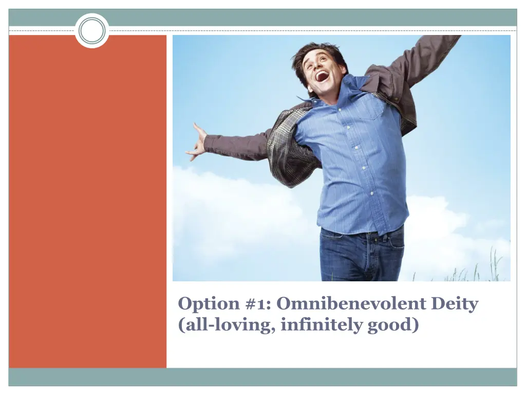 option 1 omnibenevolent deity all loving