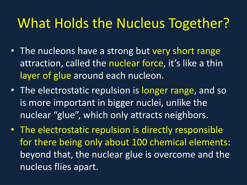 what holds the nucleus together