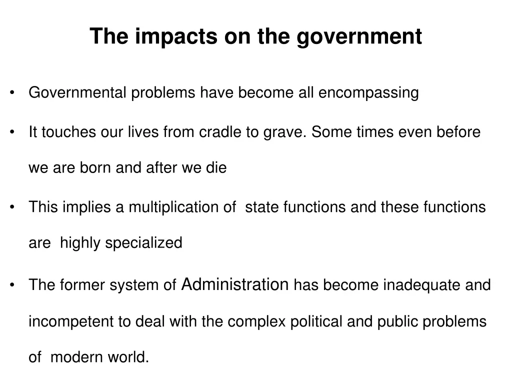 the impacts on the government