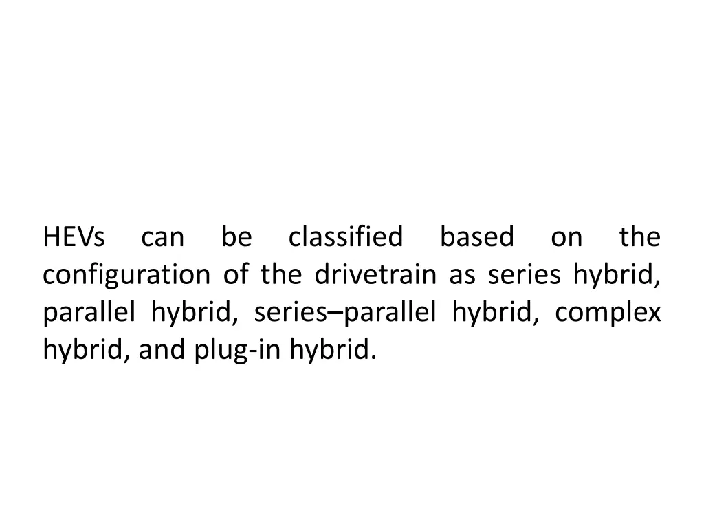 hevs configuration of the drivetrain as series