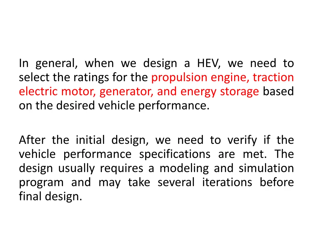 in general when we design a hev we need to select