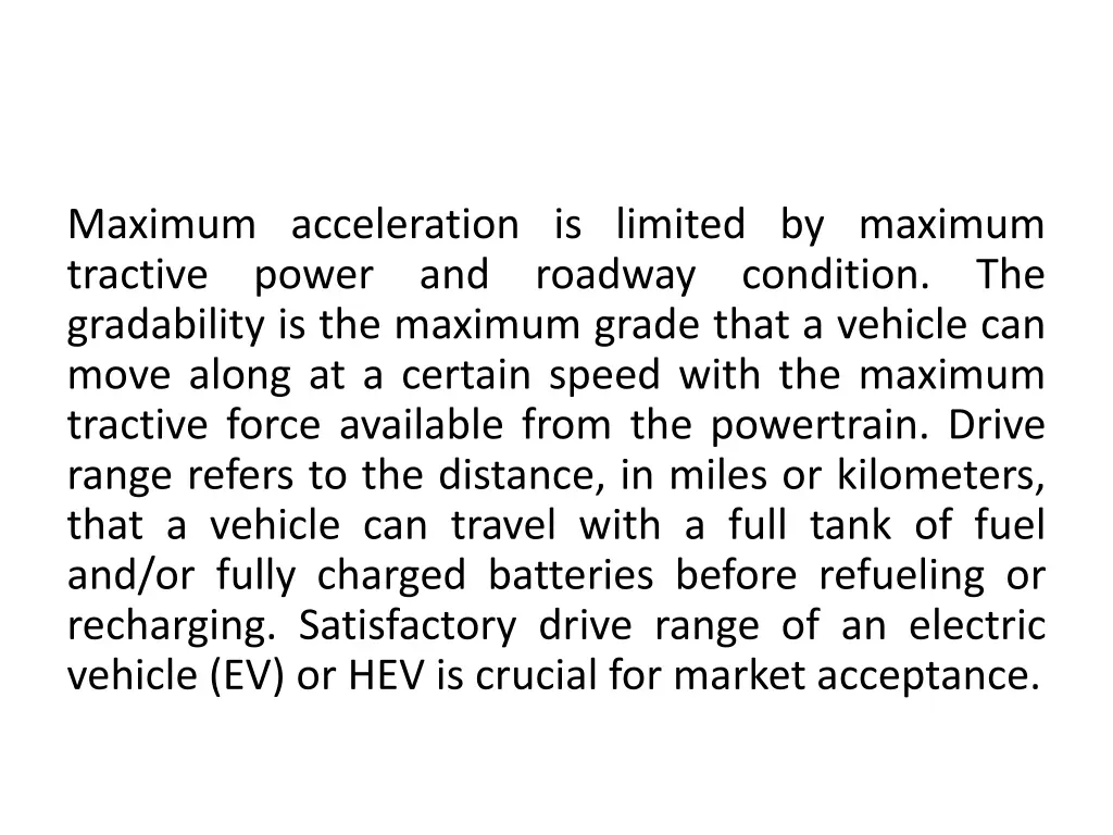maximum acceleration is limited by maximum