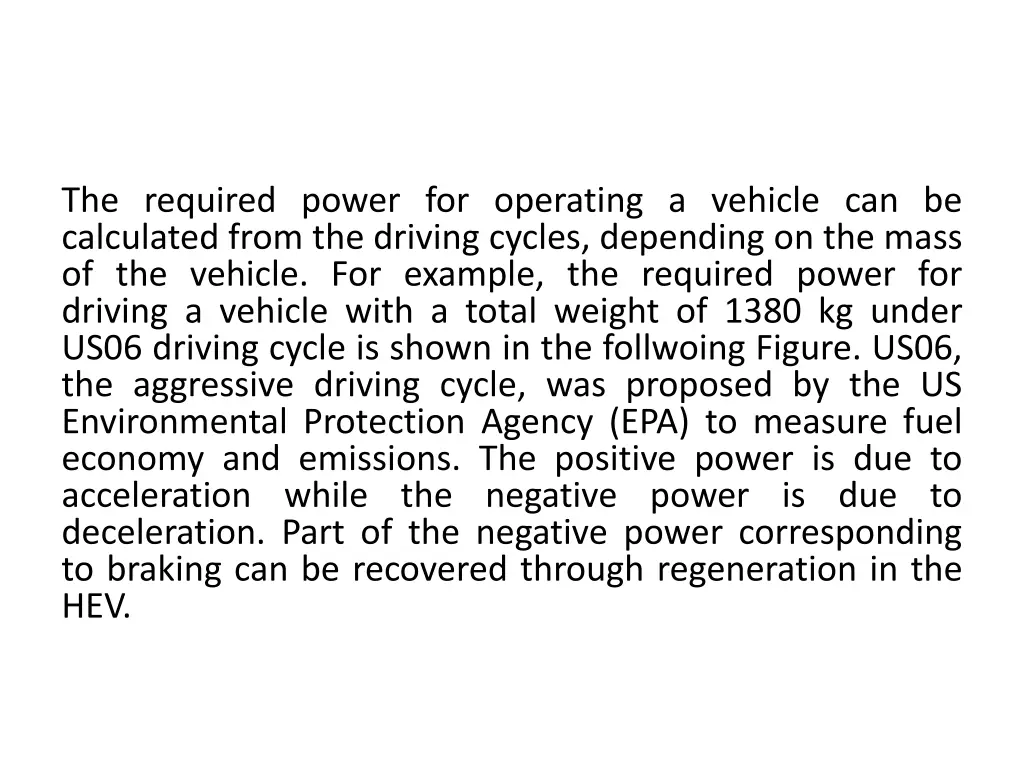 the required power for operating a vehicle