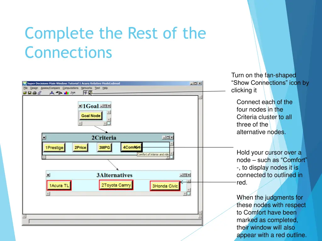 complete the rest of the connections