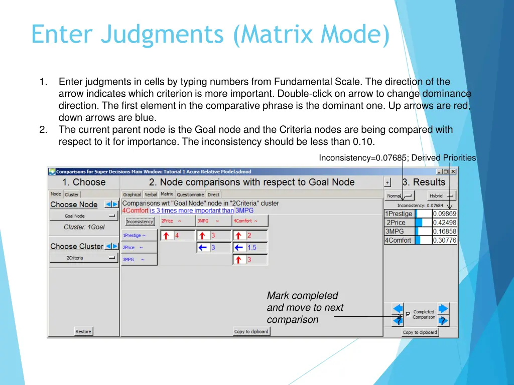 enter judgments matrix mode