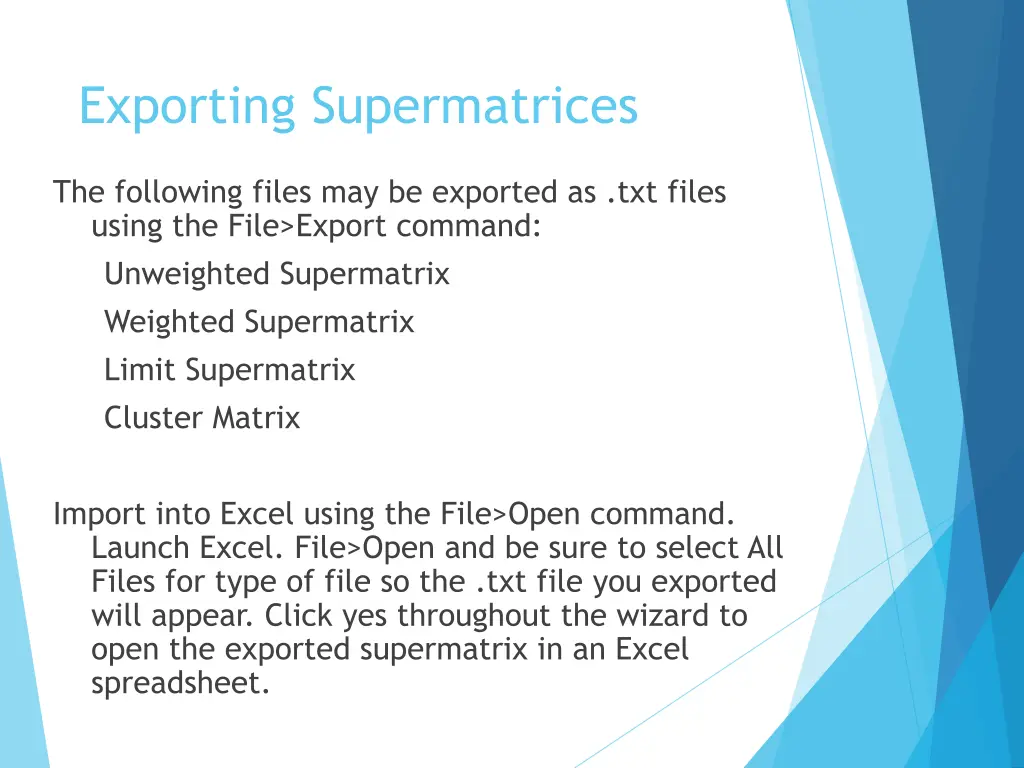 exporting supermatrices