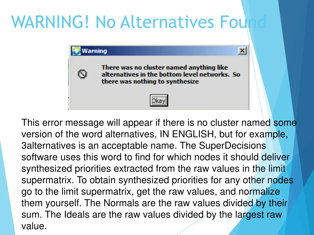 warning no alternatives found