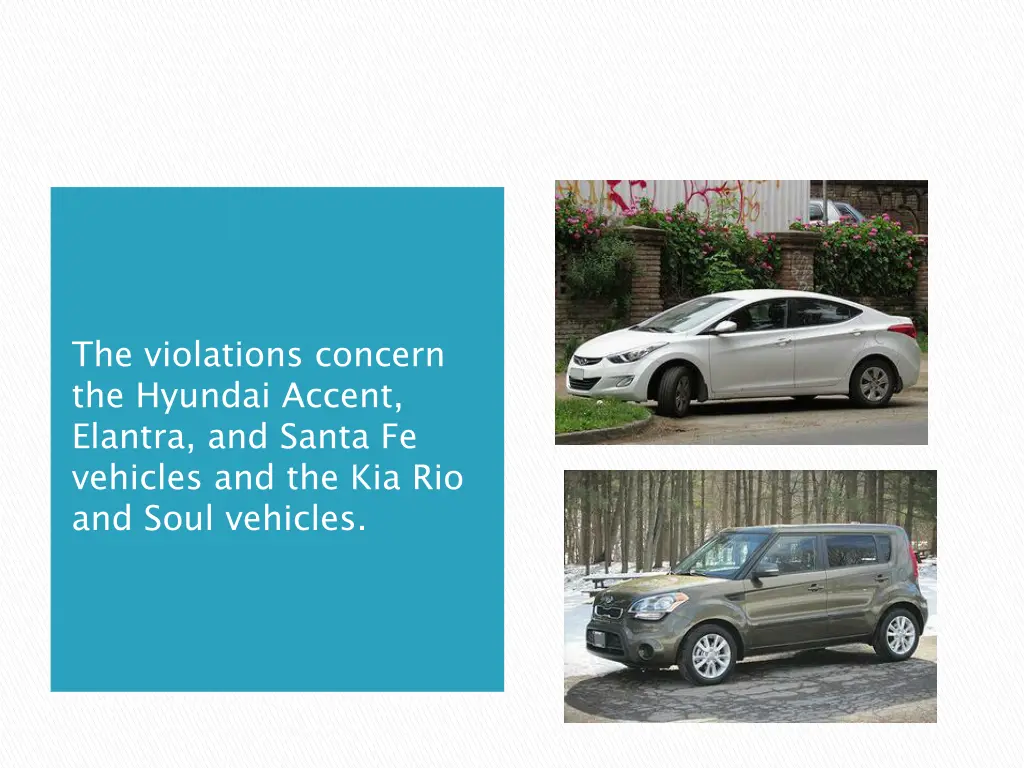 the violations concern the hyundai accent elantra