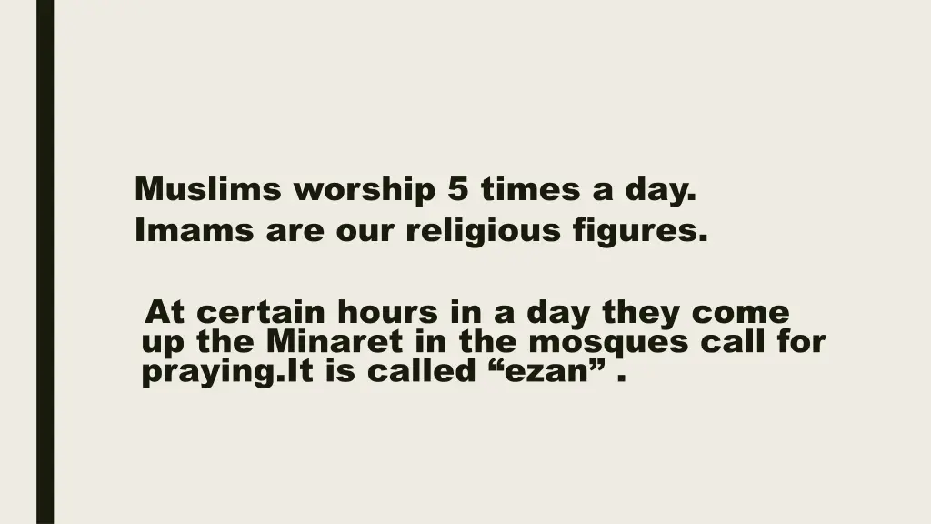 muslims worship 5 times a day imams