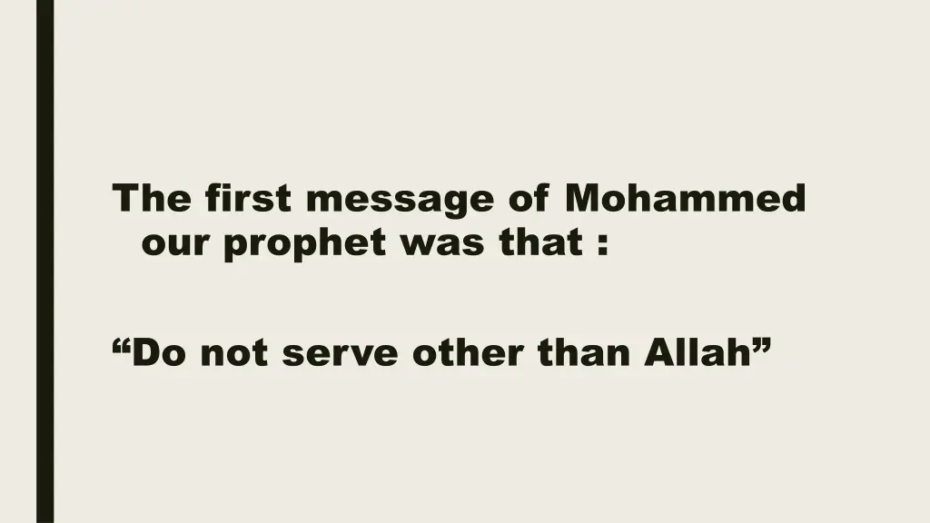 the first message of mohammed our prophet was that