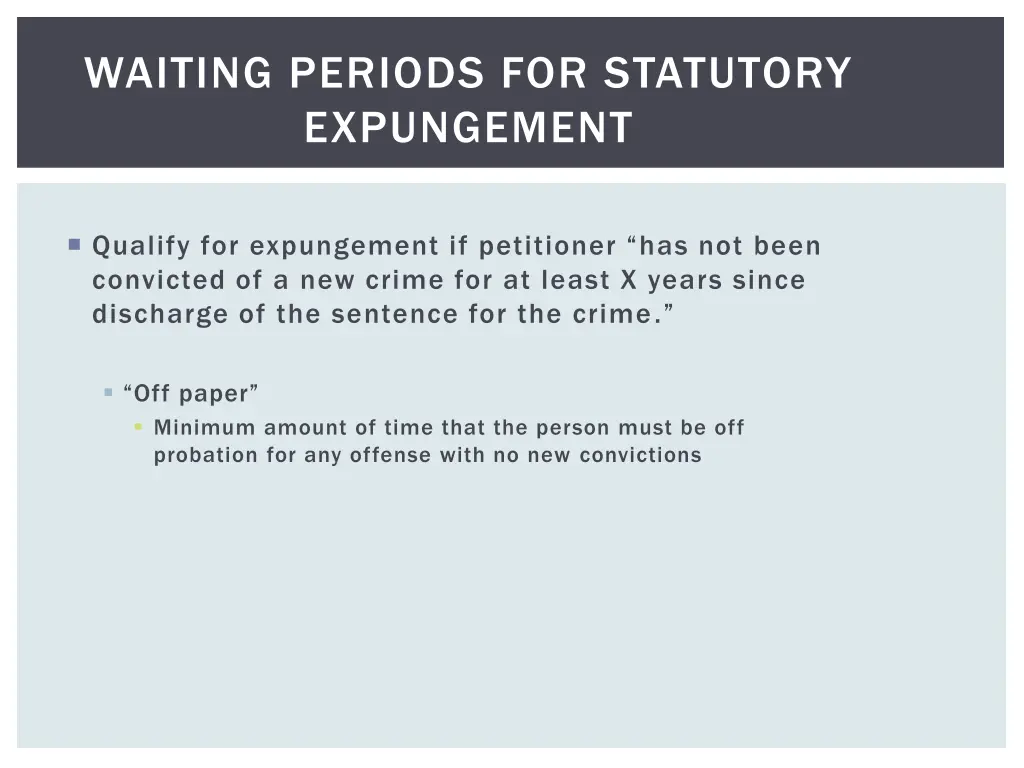 waiting periods for statutory expungement