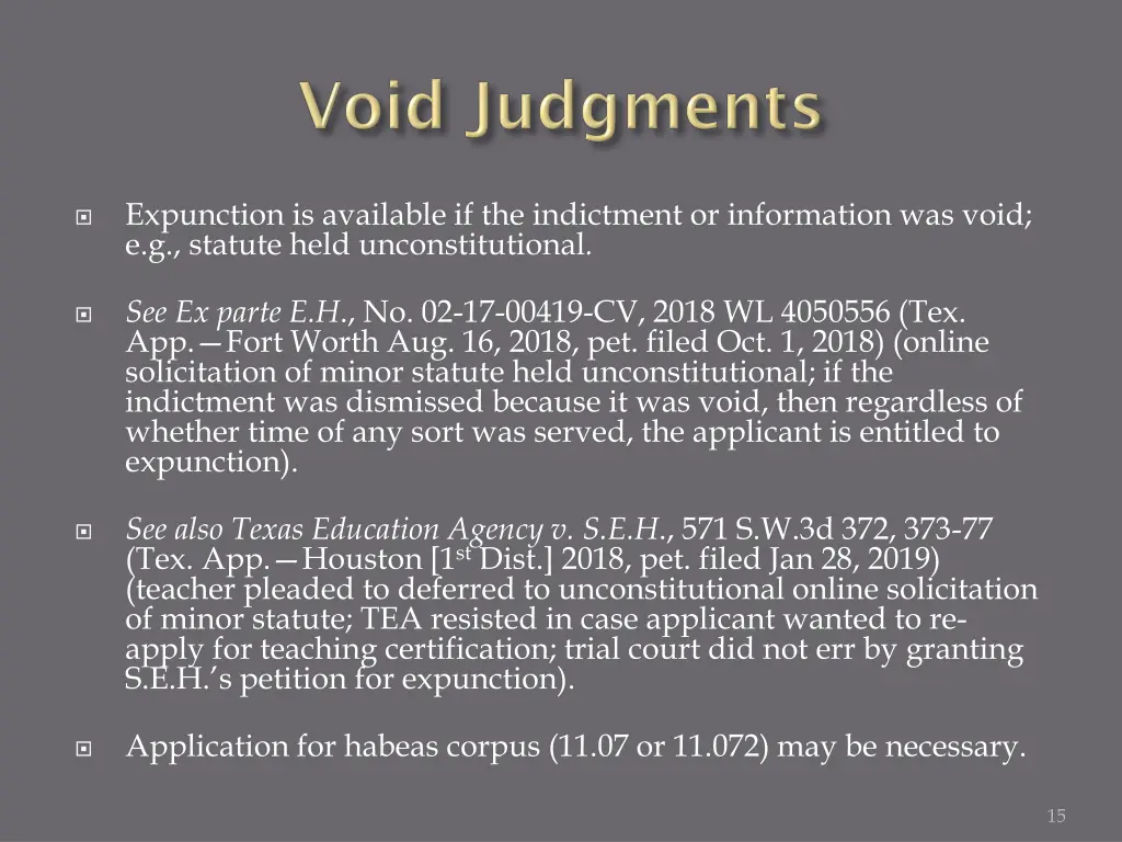 expunction is available if the indictment