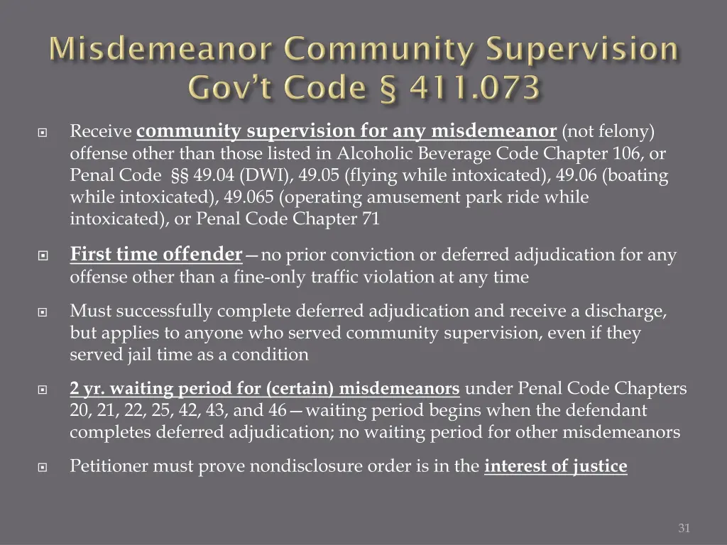 receive community supervision for any misdemeanor
