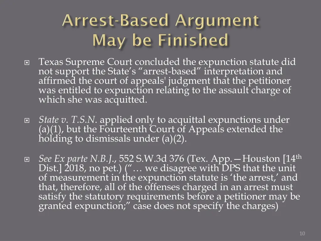 texas supreme court concluded the expunction