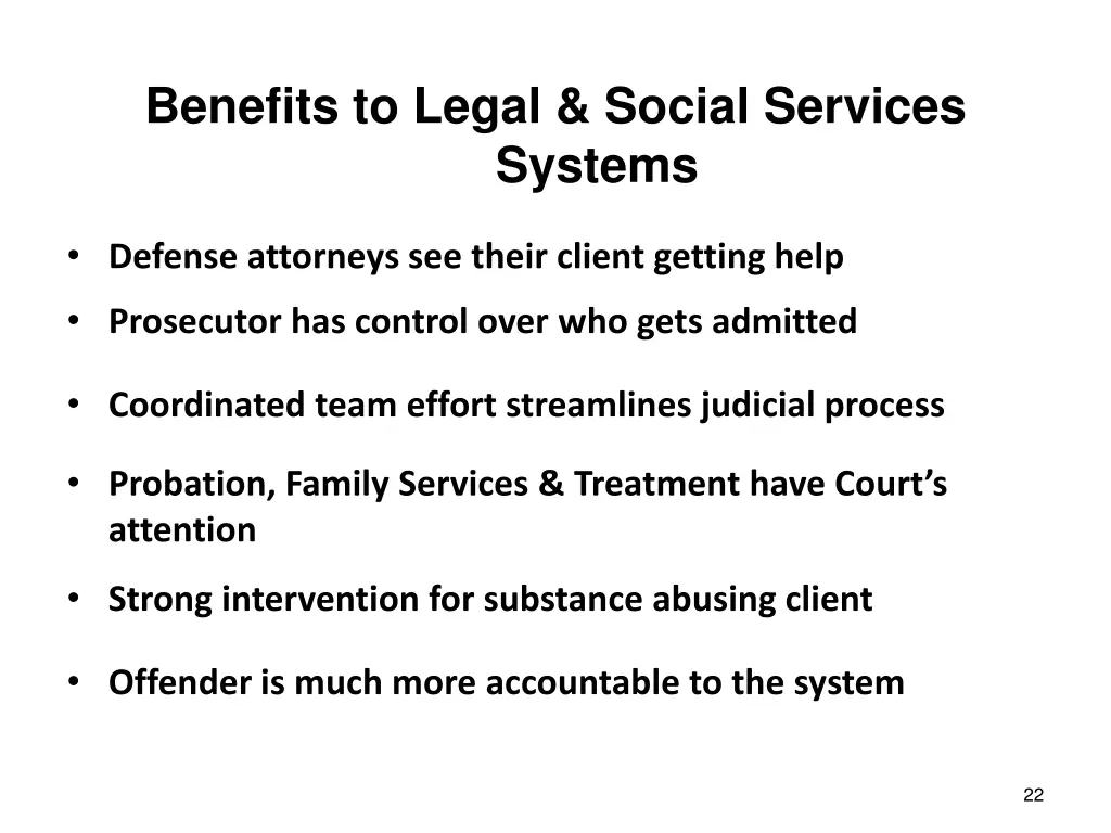 benefits to legal social services systems