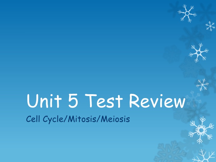 unit 5 test review cell cycle mitosis meiosis